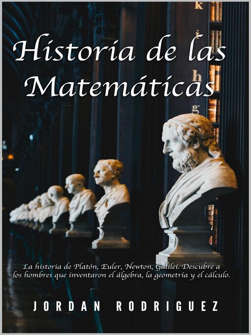 Title details for Historia de las Matemáticas by Jordan Rodriguez - Available